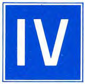 Blauw bord met Romeins cijfer "IV". Betekenis: toestemming ligplaats te nemen met ten hoogste het aangegeven aantal schepen langszijde van elkaar.